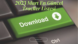 Güncel Torrent Tracker Listesi 2023 Mart - Güncel ve En Hızlı Torrent Tracker Listesi 2023 nisan- Kozbox.com | Güncel Torrent Tracker Listesi 2023 nisan