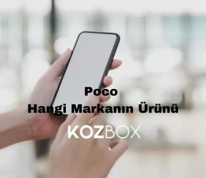 Poco Hangi Markanın Ürünü