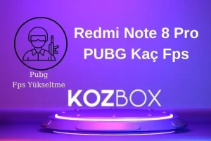 Redmi Note 8 Pro PUBG Kaç Fps